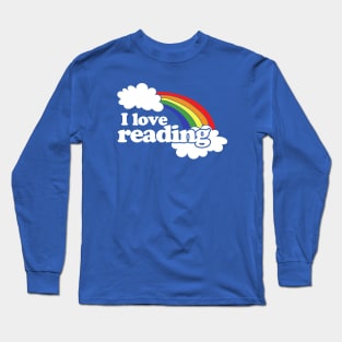 I love reading Long Sleeve T-Shirt